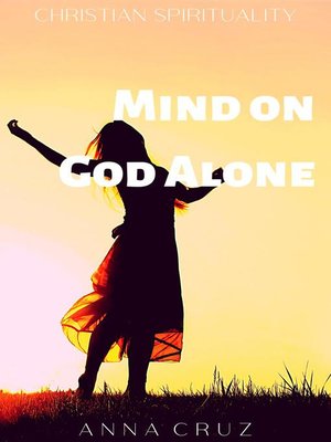 cover image of Mind on God Alone